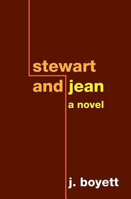 Stewart and Jean by J. Boyett