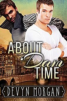 About 'Dam Time by Devyn Morgan