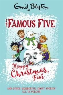 Happy Christmas, Five: and other wonderful short stories all in colour by Jamie Littler, Enid Blyton