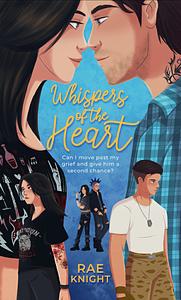 Whispers of the Heart by Rae Knight