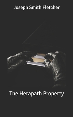 The Herapath Property by Joseph Smith Fletcher