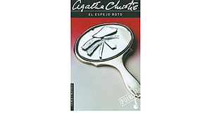 El Espejo Roto by Agatha Christie