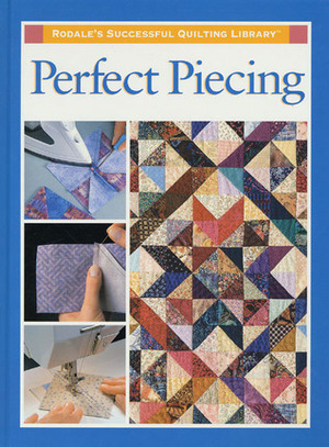 Perfect Piecing by Karen Costello Soltys