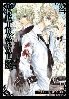 The Betrayal Knows My Name, Vol. 2 by Hotaru Odagiri