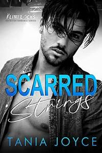 Scarred Strings by Tania Joyce, Tania Joyce