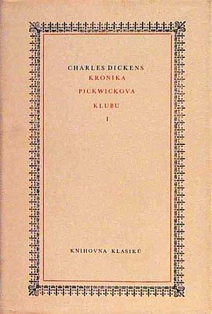 Kronika Pickwickova klubu I by Charles Dickens