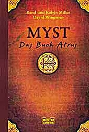 Myst: Das Buch Atrus by Rand Miller