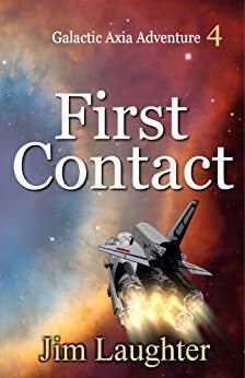 First Contact by Jim Laughter