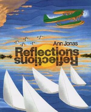 Reflections by Ann Jonas