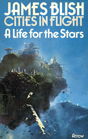 A Life for the Stars by James Blish