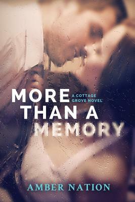 More Than A Memory by Amber Nation