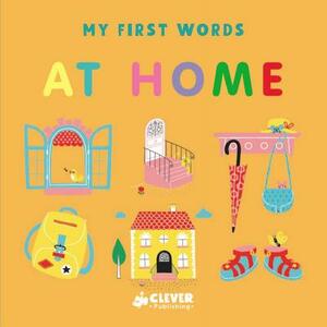 At Home by Clever Publishing