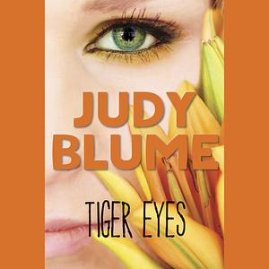 Tiger Eyes by Judy Blume