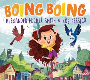Boing Boing by Alexander McCall Smith
