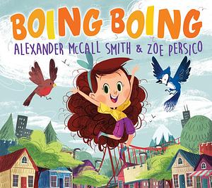 Boing Boing by Alexander McCall Smith