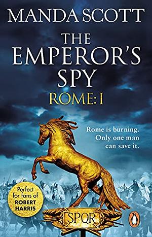 Rome: The Emperor's Spy by M.C. Scott