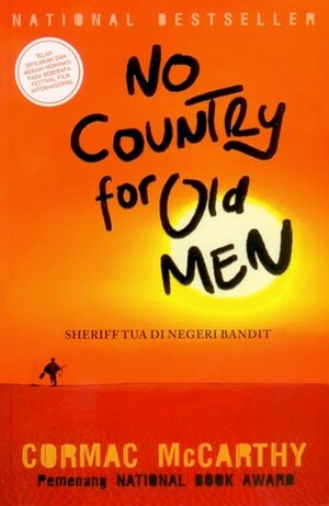 Sheriff Tua di Negeri Bandit (No Country for Old Men) by Rahmani Astuti, Cormac McCarthy