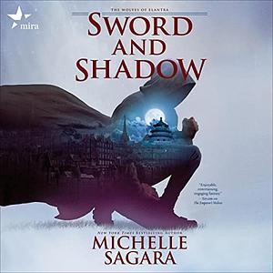 Sword and Shadow by Michelle Sagara