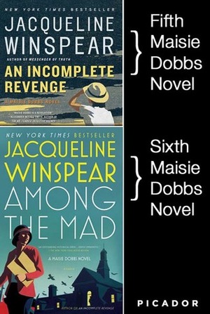 An Incomplete Revenge / Among the Mad by Jacqueline Winspear