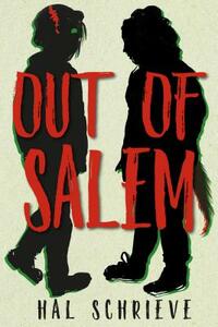 Out of Salem by Hal Schrieve