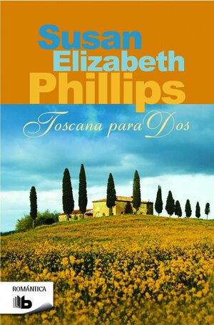 Toscana para Dos by Susan Elizabeth Phillips