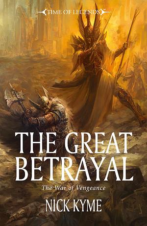 The Great Betrayal by Nick Kyme