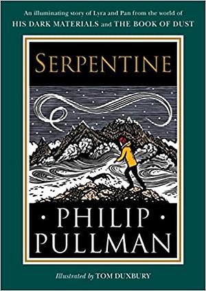 Serpentine by Philip Pullman