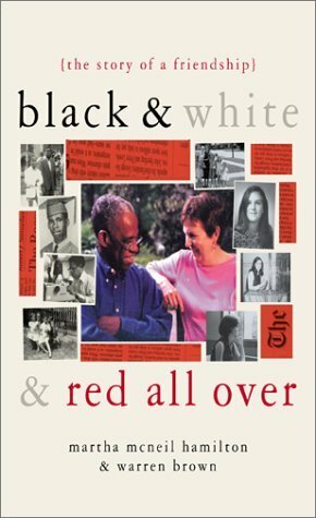Black & White & Red All Over by Warren Brown, Martha McNeil Hamilton