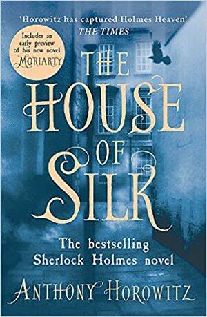 The House of Silk by Anthony Horowitz