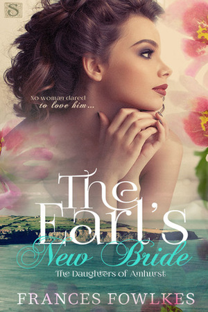 The Earl's New Bride by Frances Fowlkes