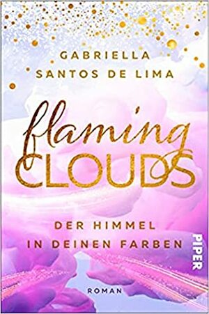 Flaming Clouds - Der Himmel in deinen Farben (Above the Clouds, #1) by Gabriella Santos de Lima