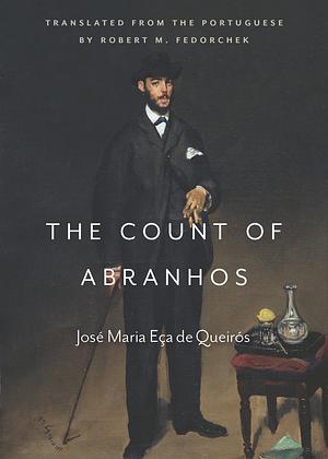 The Count of Abranhos by Eça de Queirós