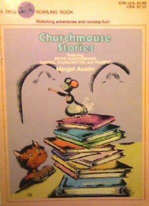 Churchmouse Stories by Margot Austin