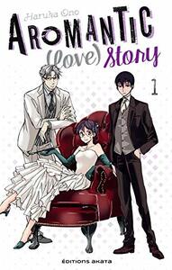 Aromantic (Love) Story, Tome 01 by Haruka ONO
