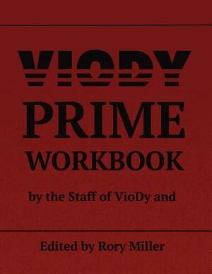 VioDy Prime Workbook by Rory Miller