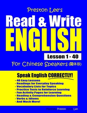 Preston Lee's Read & Write English Lesson 1 - 40 For Chinese Speakers by Kevin Lee, Matthew Preston