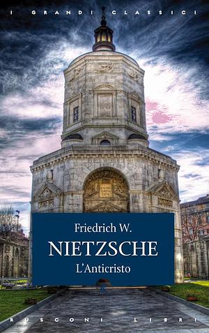 L'Anticristo by Friedrich Nietzsche