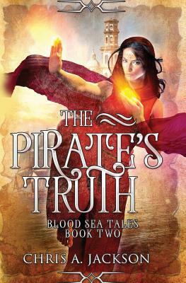 The Pirate's Truth by Chris A. Jackson