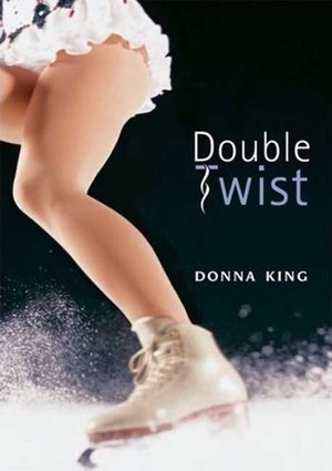 Double Twist by Donna King