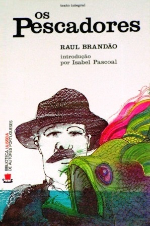 Os Pescadores by Raul Brandão, Isabel Pascoal