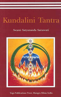 Kundalini Tantra by Satyananda Saraswati