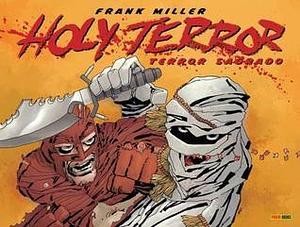 Holy Terror - Terror Sagrado by Frank Miller, Fernando Lopes