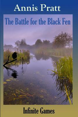 The Battle for the Black Fen by Annis Pratt