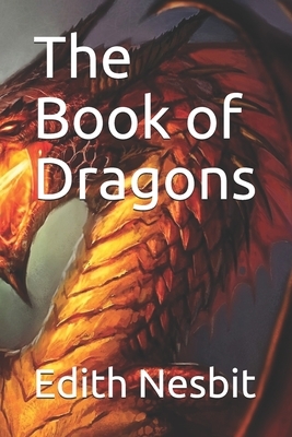 The Book of Dragons by E. Nesbit