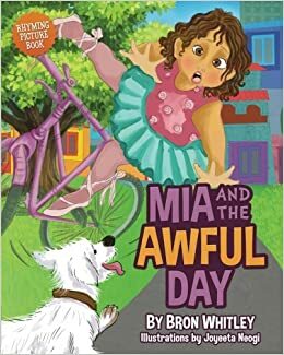 Mia and the Awful Day by Bron Whitley
