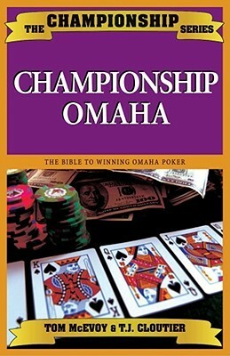 Championship Omaha (Championship) by T.J. Cloutier, Tom McEvoy
