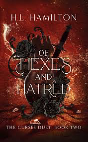 Of Hexes and Hatred by H.L. Hamilton