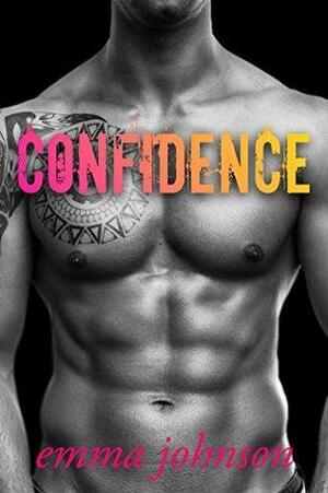 Confidence by Emma Johnson