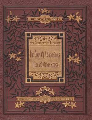 The Diary Of A Superfluous Man and Other Stories by Ivan Turgenev