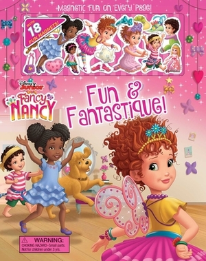 Disney Fancy Nancy Fun & Fantastique! Magnetic Fun by 